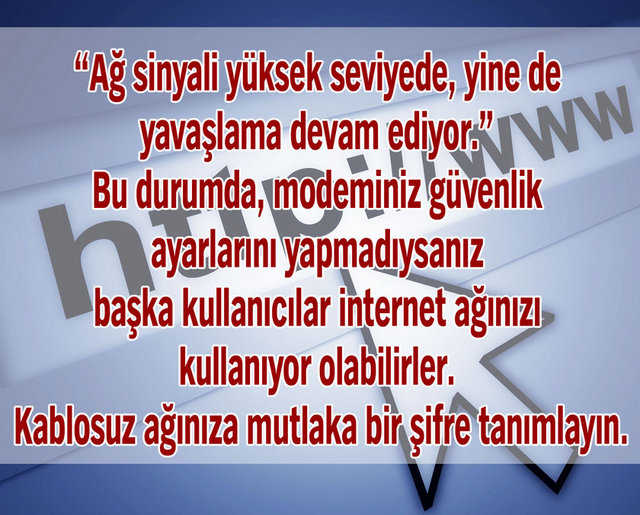 İnternetiniz neden yavaş? 