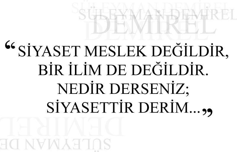İşte Süleyman Demirel'in hayatı